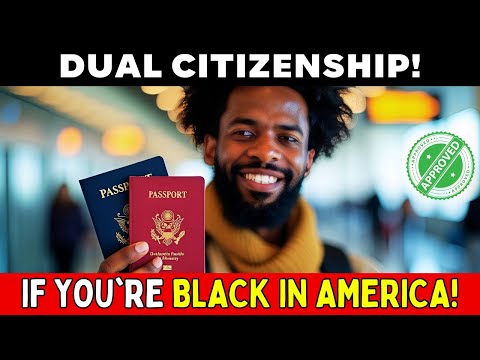 Top 10 Countries That Offer Dual Citizenship to Black Americans | Your Second Passport Starts Here!