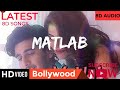 Matlab ( 8D Audio with Lyrics ) | Yasser Desai | Bhavin B. & Aliya H. | Kummar | Use Earphone 🎧 | Matlab ( 8D Audio with Lyrics ) | Yasser Desai | Bhavin B. & Aliya H. | Kummar | Use Earphone 🎧 |