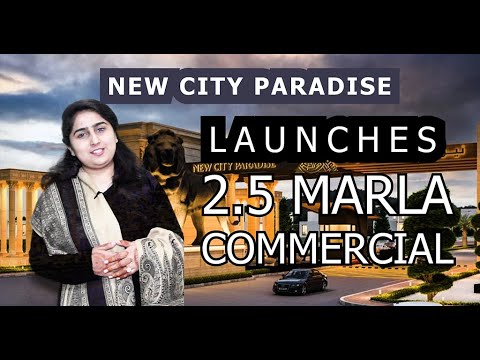 New City Paradise launches 2.5 Marla Commercial Plots || Manahil Estate