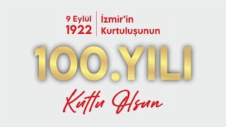 İzmir'in kurtuluşunun 100.yılı kutlu olsun.