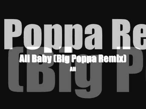 Ali Baby (Big Poppa Remix) - Ali