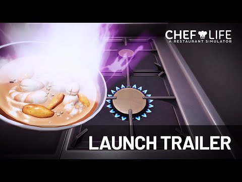 Chef Life: A Restaurant Simulator | Launch Trailer thumbnail