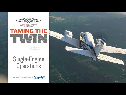 Taming the Twin: Single-Engine Operations