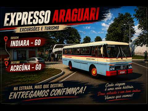 ETS 2 | BUS | EXPRES​SO ARAGUARI | Indiara ➜ Acreúna - GO | Viagem a Bordo de um Clássico 🇧🇷 | RBR