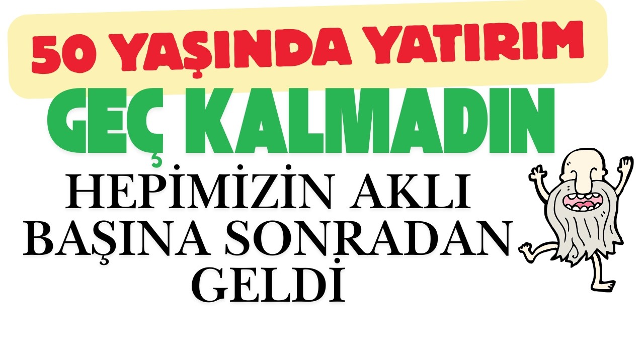 Hepimizin Aklı Sonradan Başına Geldi. Yatırım Yapmak İçin Geç Kalmadın