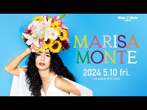 MARISA MONTE  : BLUE NOTE TOKYO 2024 trailer