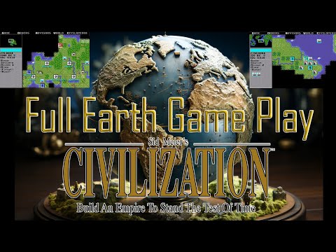 Civilization 1 - Full Earth Game Play (Emperor Level)