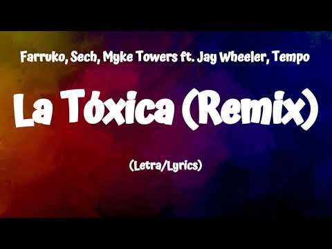 Farruko, Sech, Myke Towers - La Tóxica Remix (Lyrics/Letra)