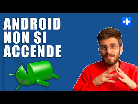 Telefono Android non si accende - Come risolvere - Samsung, Xiaomi, Huawei ecc