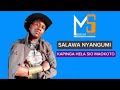 SALAWA NYANGUMI HELA SIO MAOKOTO NYIMBO MPYA 2024