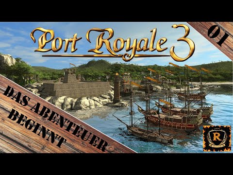 Port Royale 3 | #01 Das Abenteuer beginnt | freies Spiel | Let´s Play | Gameplay deutsch