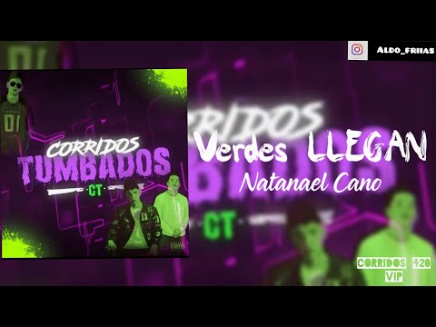 Natanael Cano ❌ Verdes Llegan ❌ La Nueva Era ❌ Corridos Tumbados Vol 2 (Oficial)