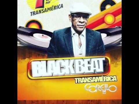 Black Beat Transamérica (com Corello DJ) - Gravação do dia 23/07/2016