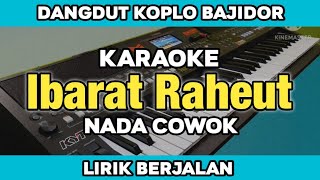 Download lagu Karaoke - Ibarat Raheut Nada Cowok Dangdut Koplo Bajidor Lirik Berjalan | Yamaha SX600 mp3 Download lagu Karaoke - Ibarat Raheut Nada Cowok Dangdut Koplo Bajidor Lirik Berjalan | Yamaha SX600 mp3