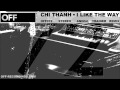 Chi Thanh - I Like The Way (Animal Trainer Remix ...