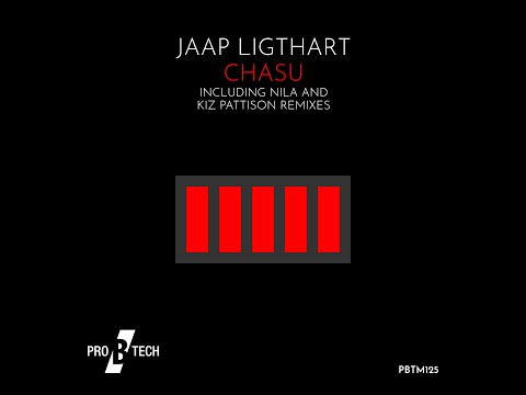 Premiere: Jaap Ligthart - Chasu (Nila Remix) [Pro B Tech Music]
