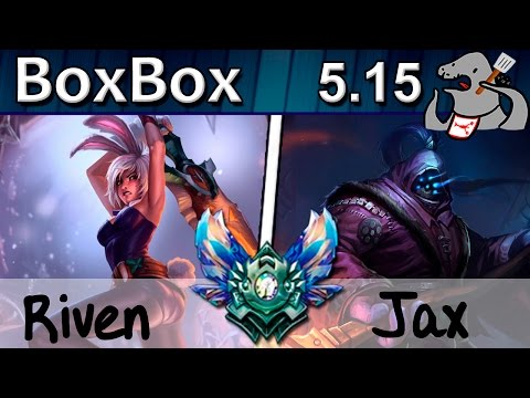 BoxBox - Riven vs Jax - Top - Diamond S5 | 270