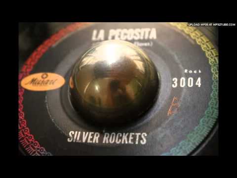 Los Silver Rockets - La Pecosita  (Mexico, 1961?)
