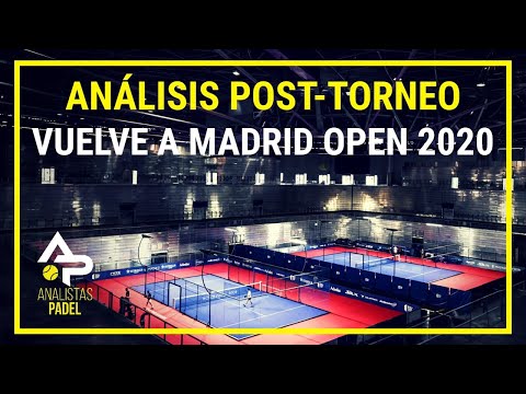 Conclusiones tras el WPT Vuelve a Madrid Open – AnalistasPadel