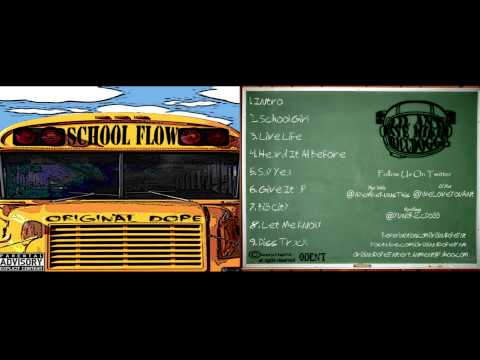 School Flow [Full Mixtape]