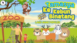 Download lagu Tamasya ke Kebun Binatang - Lagu Anak - Anak Populer (Video Lirik) Song of Kids mp3