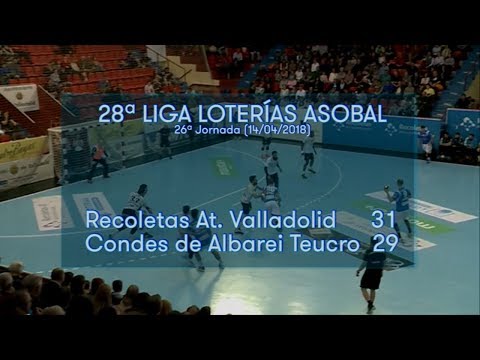 LIGA LOTERIAS ASOBAL J26 Recoletas At. Valladolid - Condes de Albarei Teucro 31 - 29