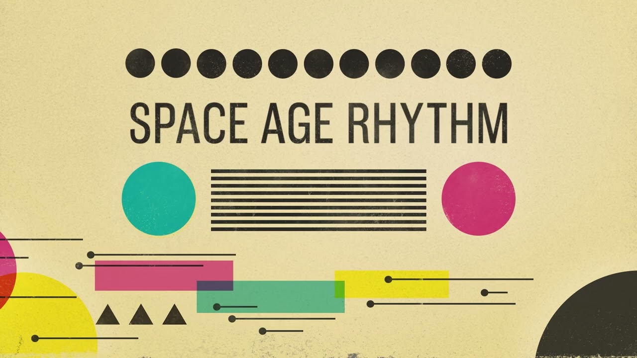 OUT NOW! Space Age Rhythm - Overview