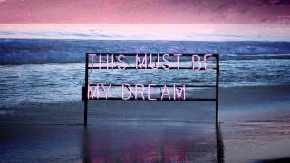 The 1975 -This Must Be My Dream (preview)