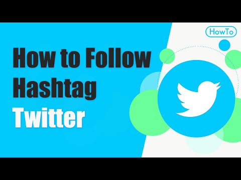 How to Follow a Hashtag on Twitter