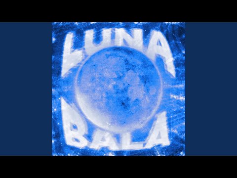 LUNA BALA (Slowed To Perfection)
