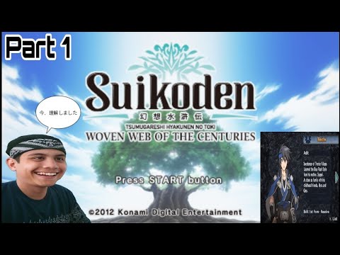 Suikoden Tsumugareshi Hyakunen No Toki Part 1 : Explore Past & Future