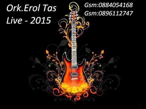 Ork Erol Tas   Live 2015
