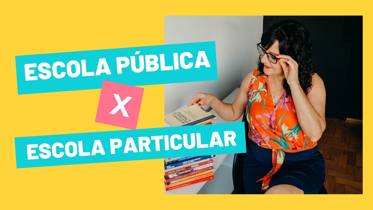Escola Pública x Escola Particular