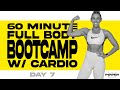 60 Minute Full Body Bootcamp With Cardio Workout POWER Program Day 7
