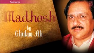 Ghulam Ali Ghazals 'Madhosh' - YouTube