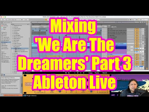 We Are The Dreamers feat. Michael Oakley - Beyond The Mix Part 3 | Ableton Live