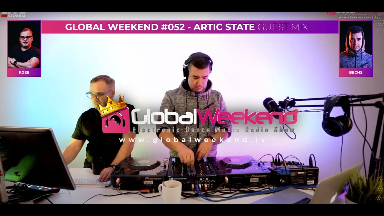 Global Weekend #052 - Arctic State guest mix