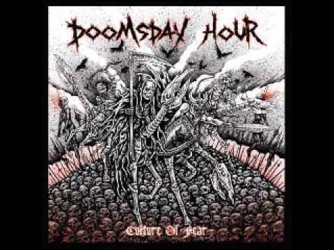 DOOMSDAY HOUR - Culture Of Fear