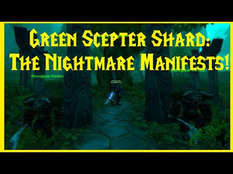 Classic WoW: Green Scepter Shard: The Nightmare Manifests!
