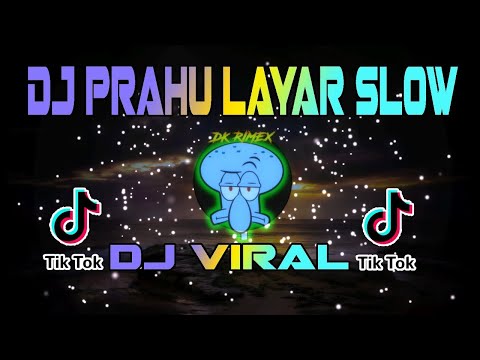 DJ PRAHU LAYAR Full Bass Versi Angklung || Dj Viral Tik Tok Terbaru 2023