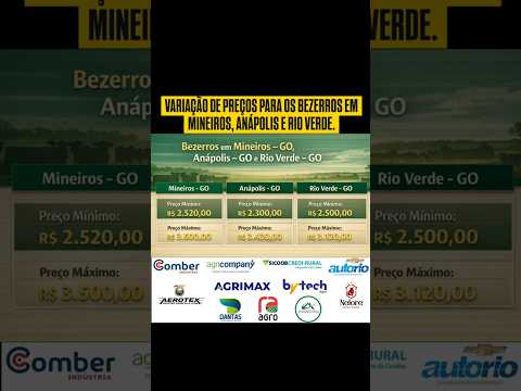 Preços para os bezerros em Mineiros, Anápolis e Rio Verde Goiás.