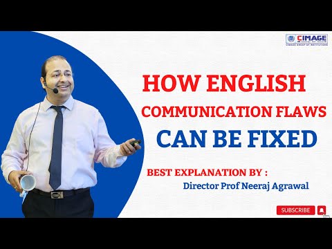 How English Communication Flaws Can be Fixed | Explanation by Director Prof Neeraj Agrawal Sir |