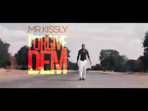 Mr Kissly- Forgive 'em