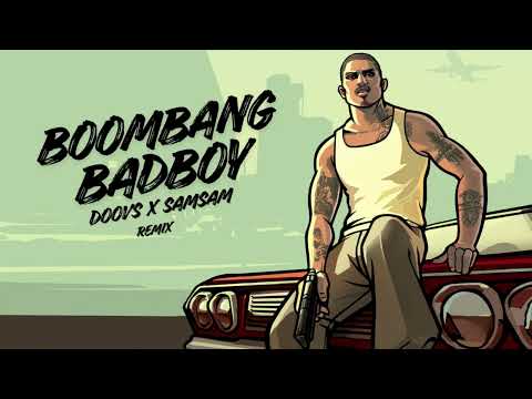 BOOMBANG - BADBOY ( DOOVS X SAMSAM ) REMIX