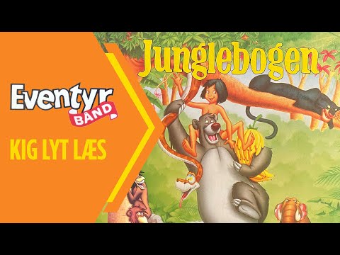 Junglebogen | Dansk Lydbog | Eventyrbånd Nr. 7