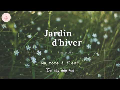 Lyrics + Vietsub || Jardin d'hiver - Keren Ann