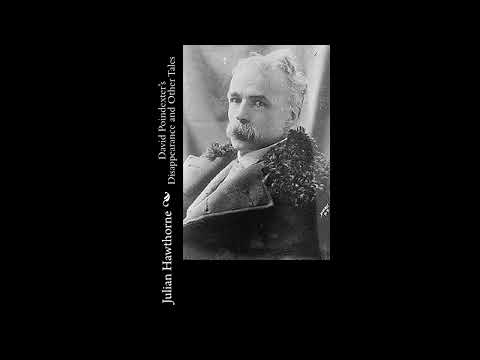 David Poindexter's Disappearance and Other Tales by Julian Hawthorne — free full audiobook