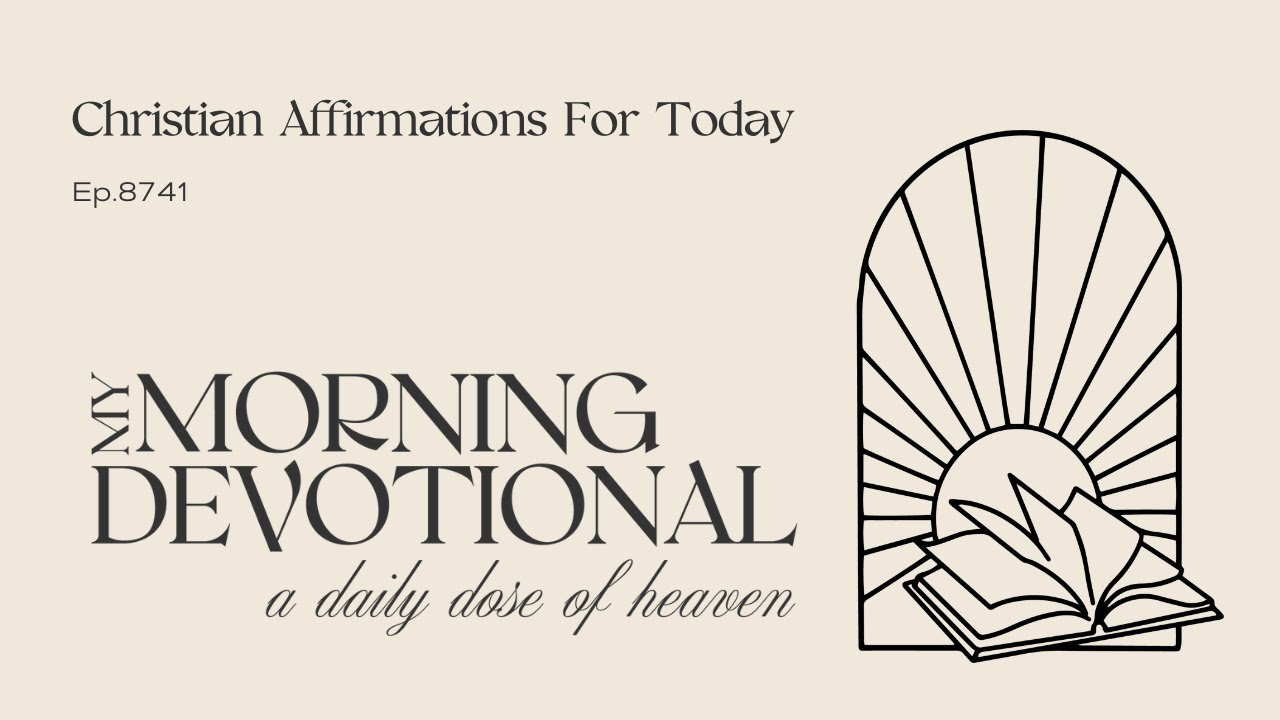Christian Affirmations For Today