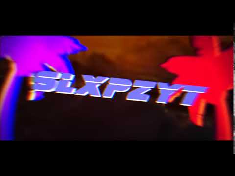 Intro #5 "Made for Slxptzy"