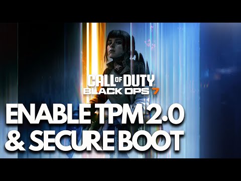 КАК ВКЛЮЧИТЬ TPM 2.0 И SECUREBOOT В BIOS - CALL OF DUTY BLACK OPS 7 (AMD и INTEL)🎮🔥